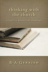 Enlarge image Cover: Thinking with the Church - William B Eerdmans Publishing Co
