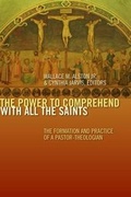 Cover: The Power to Comprehend with All the Saints - William B Eerdmans Publishing Co