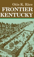 Cover: Frontier Kentucky - The University Press of Kentucky
