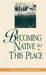 Cover: Becoming Native To This Place - The University Press of Kentucky