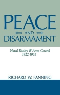 Abbildung von: Peace And Disarmament - The University Press of Kentucky