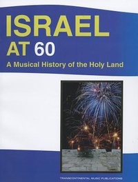 Enlarge image Cover: Israel at 60: A Musical History of the Holy Land - Transcontinental Music Publications