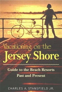Abbildung von: Vacationing on the Jersey Shore - Stackpole Books