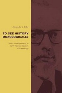 Enlarge image Cover: To See History Doxologically - William B Eerdmans Publishing Co