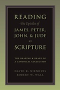 Cover: Reading the Epistles of James, Peter, John and Jude as Scripture - William B Eerdmans Publishing Co