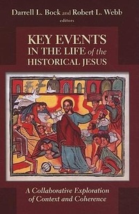 Enlarge image Cover: Key Events in the Life of the Historical Jesus - William B. Eerdmans Publishing Company