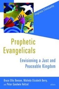 Cover: Prophetic Evangelicals - William B Eerdmans Publishing Co