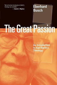 Enlarge image Cover: The Great Passion - William B Eerdmans Publishing Co