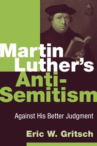 Enlarge image Cover: Martin Luther's Anti-Semitism - William B Eerdmans Publishing Co