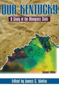 Cover: Our Kentucky - The University Press of Kentucky
