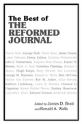 Cover: The Best of the Reformed Journal - William B Eerdmans Publishing Co