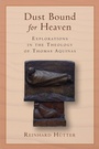 Cover: Dust Bound for Heaven - William B Eerdmans Publishing Co