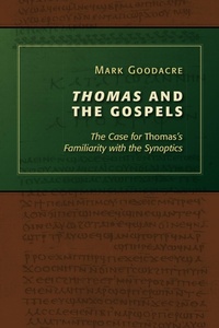 Enlarge image Cover: Thomas and the Gospels - William B. Eerdmans Publishing Company