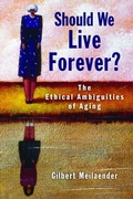 Cover: Should We Live Forever? - William B Eerdmans Publishing Co