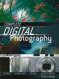 Abbildung von: Complete Digital Photography - Stackpole Books