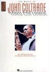 Abbildung von: The Music Of John Coltrane - Hal Leonard Corporation