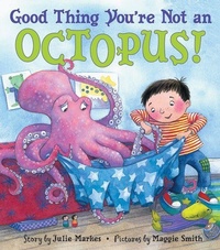Enlarge image Cover: Good Thing You're Not An Octopus - HarperCollins