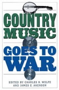 Cover: Country Music Goes to War - The University Press of Kentucky