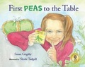 Cover: First Peas to the Table - Albert Whitman & Company