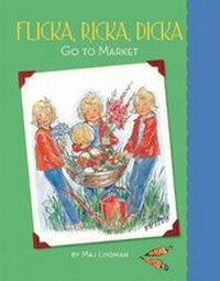Enlarge image Cover: Flicka, Ricka, Dicka Go to Market - Albert Whitman & Company