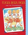 Cover: Flicka, Ricka, Dicka and the Strawberries - Albert Whitman & Company