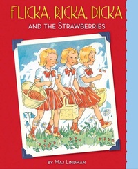 Enlarge image Cover: Flicka, Ricka, Dicka and the Strawberries - Albert Whitman & Company