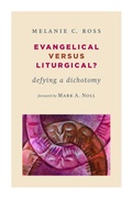 Cover: Evangelical versus Liturgical? - William B Eerdmans Publishing Co
