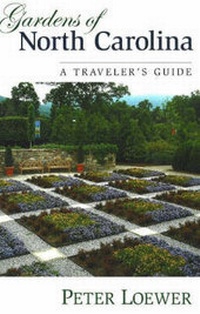 Abbildung von: Gardens of North Carolina - Stackpole Books