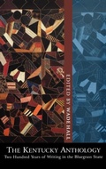 Cover: The Kentucky Anthology - The University Press of Kentucky