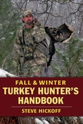 Cover: Fall and Winter Turkey Hunter's Handbook - Stackpole Books