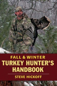 Enlarge image Cover: Fall and Winter Turkey Hunter's Handbook - Stackpole Books