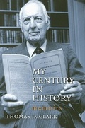 Cover: My Century in History - The University Press of Kentucky
