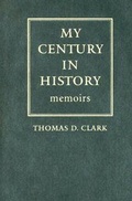Cover: My Century in History - The University Press of Kentucky