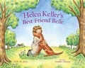 Cover: Helen Kellers Best Friend Belle - Albert Whitman & Company