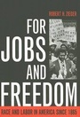 Cover: For Jobs and Freedom - The University Press of Kentucky