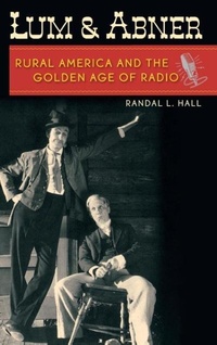 Enlarge image Cover: Lum and Abner - The University Press of Kentucky