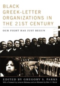 Cover: Black Greek-letter Organizations in the Twenty-First Century - The University Press of Kentucky