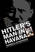Cover: Hitler's Man in Havana - The University Press of Kentucky