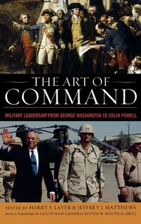 Enlarge image Cover: The Art of Command - The University Press of Kentucky