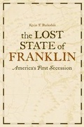 Cover: The Lost State of Franklin - The University Press of Kentucky