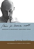 Cover: This is Home Now - The University Press of Kentucky
