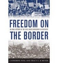 Enlarge image Cover: Freedom on the Border - The University Press of Kentucky