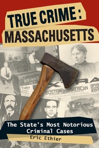 Abbildung von: True Crime: Massachusetts - Stackpole Books