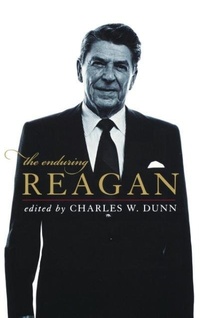 Enlarge image Cover: The Enduring Reagan - The University Press of Kentucky