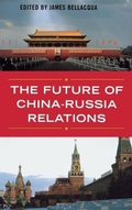 Cover: The Future of China-Russia Relations - The University Press of Kentucky