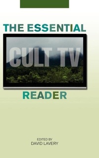 Enlarge image Cover: The Essential Cult TV Reader - The University Press of Kentucky