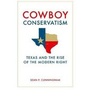 Cover: Cowboy Conservatism - The University Press of Kentucky