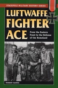 Cover: Luftwaffe Fighter Ace - Stackpole Books