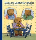 Cover: Mama and Daddy' Bears Divorce - Albert Whitman & Company