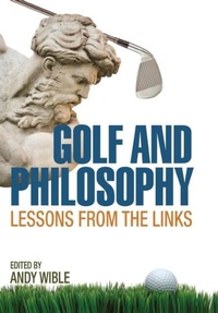 Abbildung von: Golf and Philosophy - The University Press of Kentucky